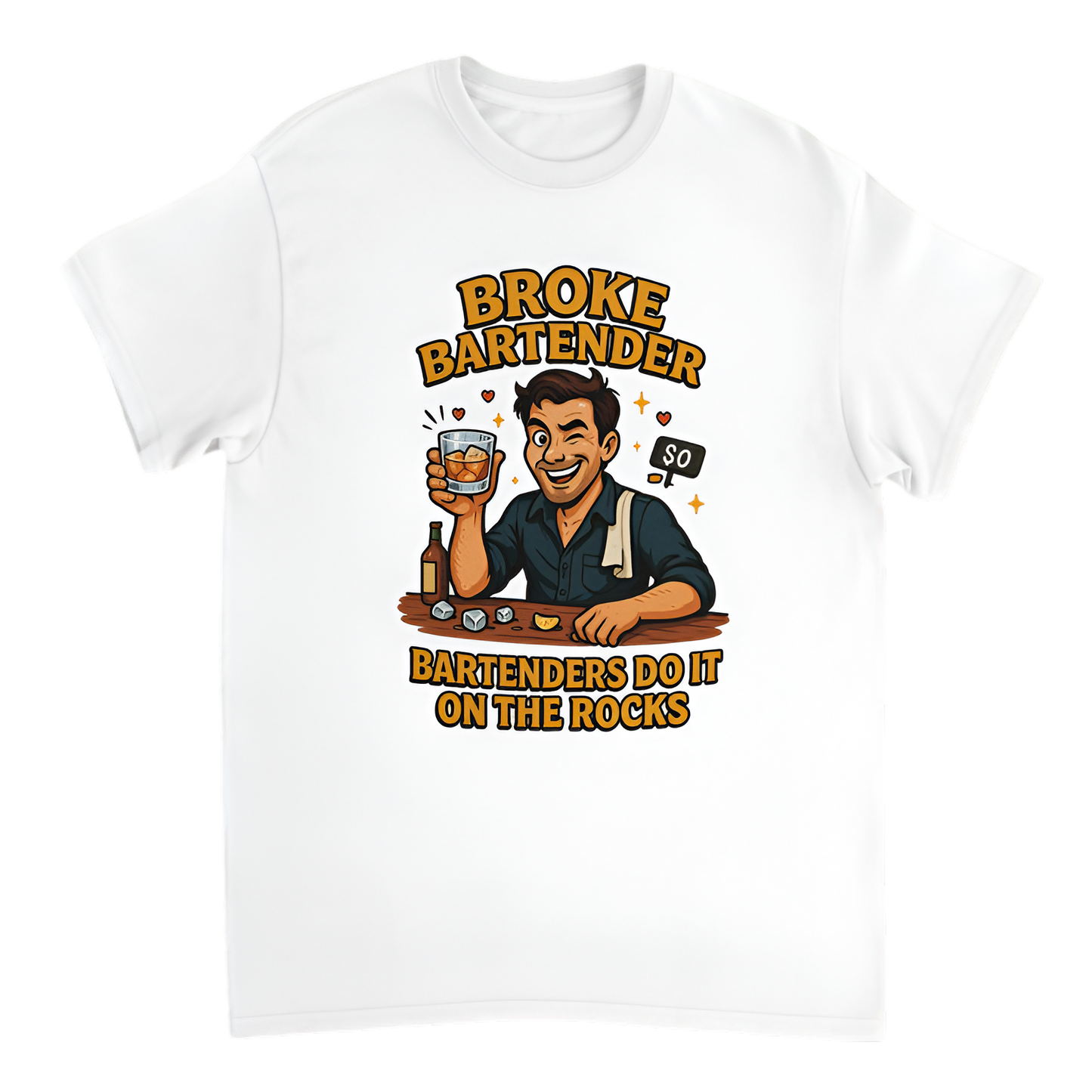 “Broke Bartender | Bartenders Do It On The Rocks”