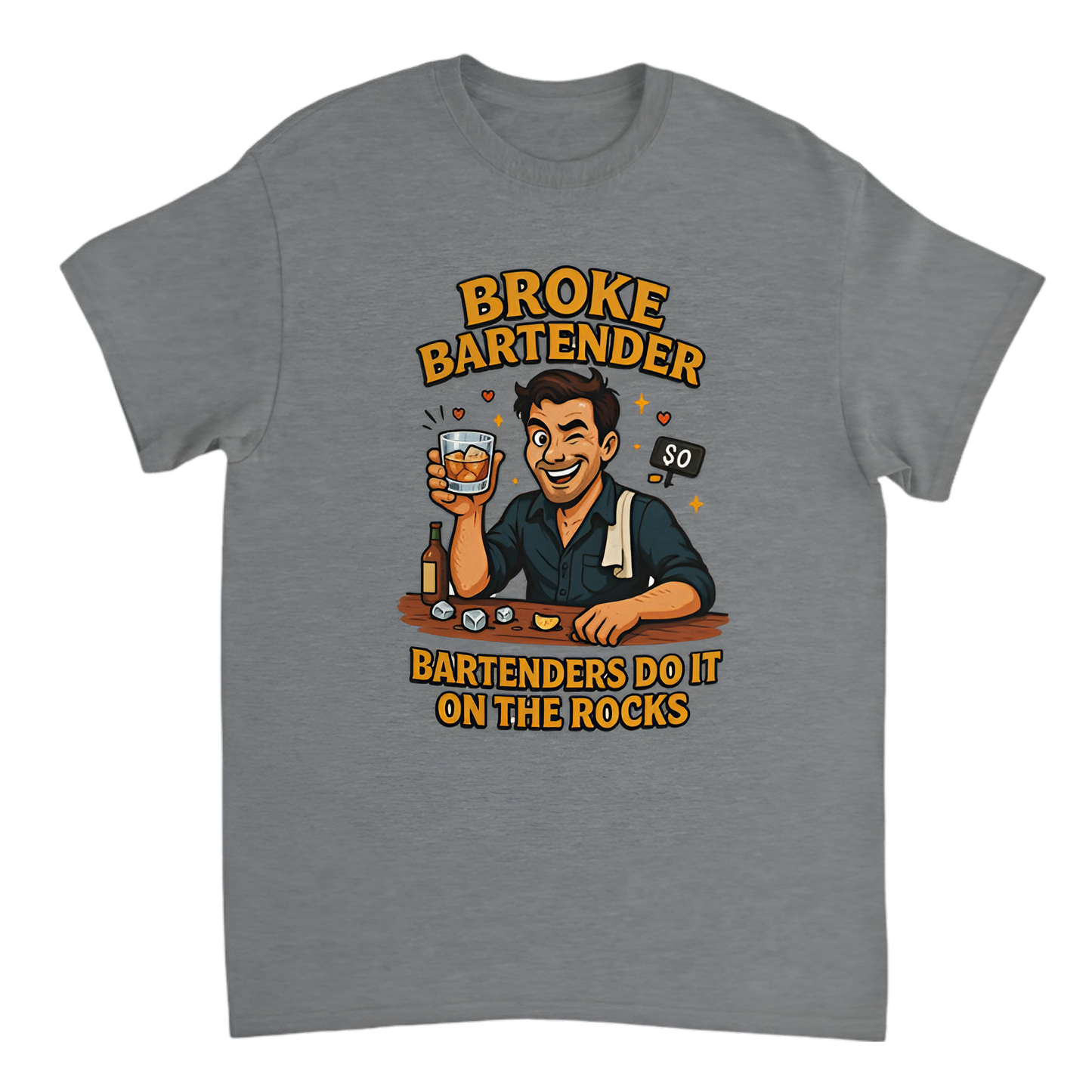 “Broke Bartender | Bartenders Do It On The Rocks”