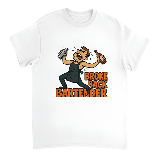 “Broke Bartender | Broke Back Bartender”