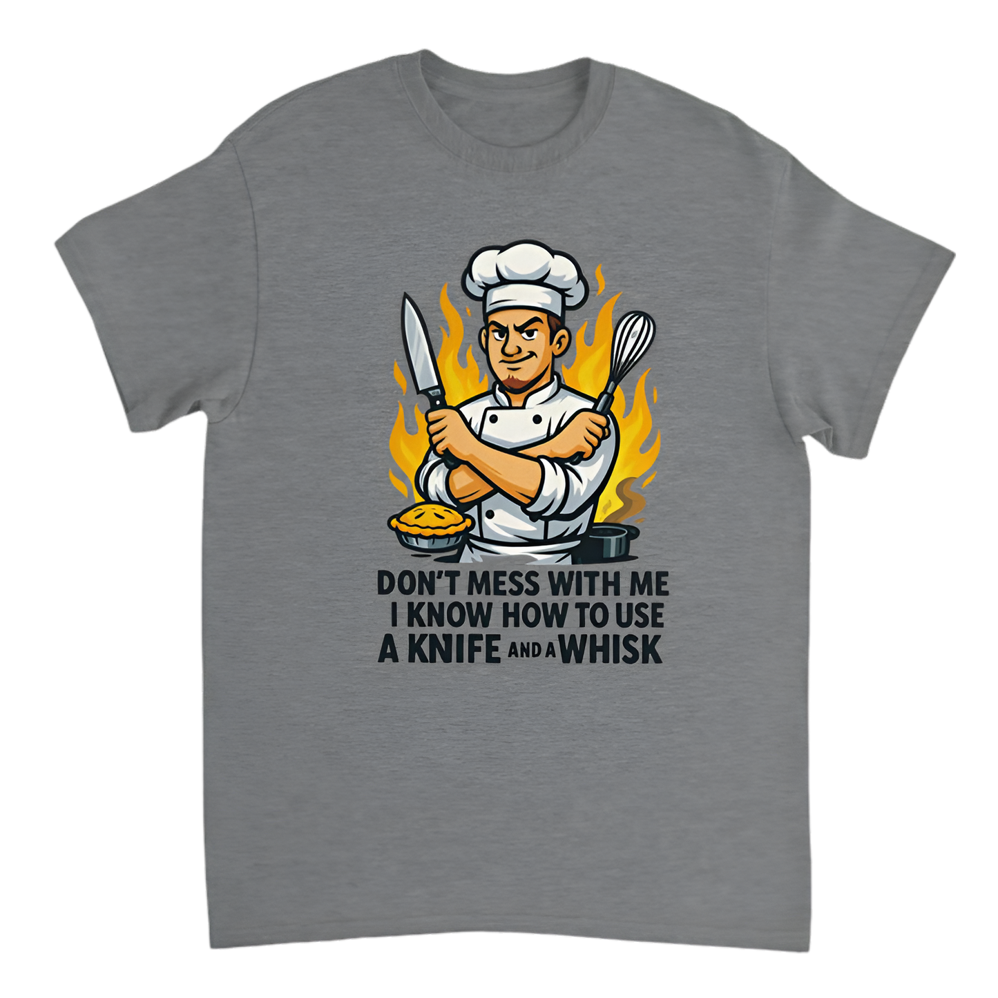 “Broke Chef | Don’t mess with me I know how to use a knife and a whisk”