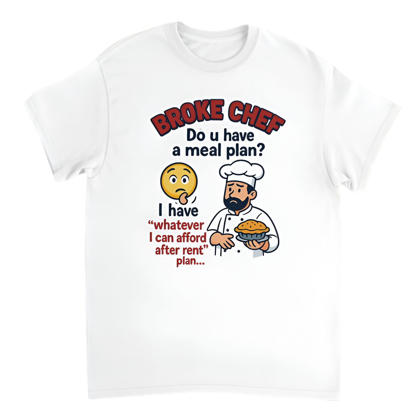 “Broke Chef | Do u have a meal plan? I have whatever I can afford after rent plan"