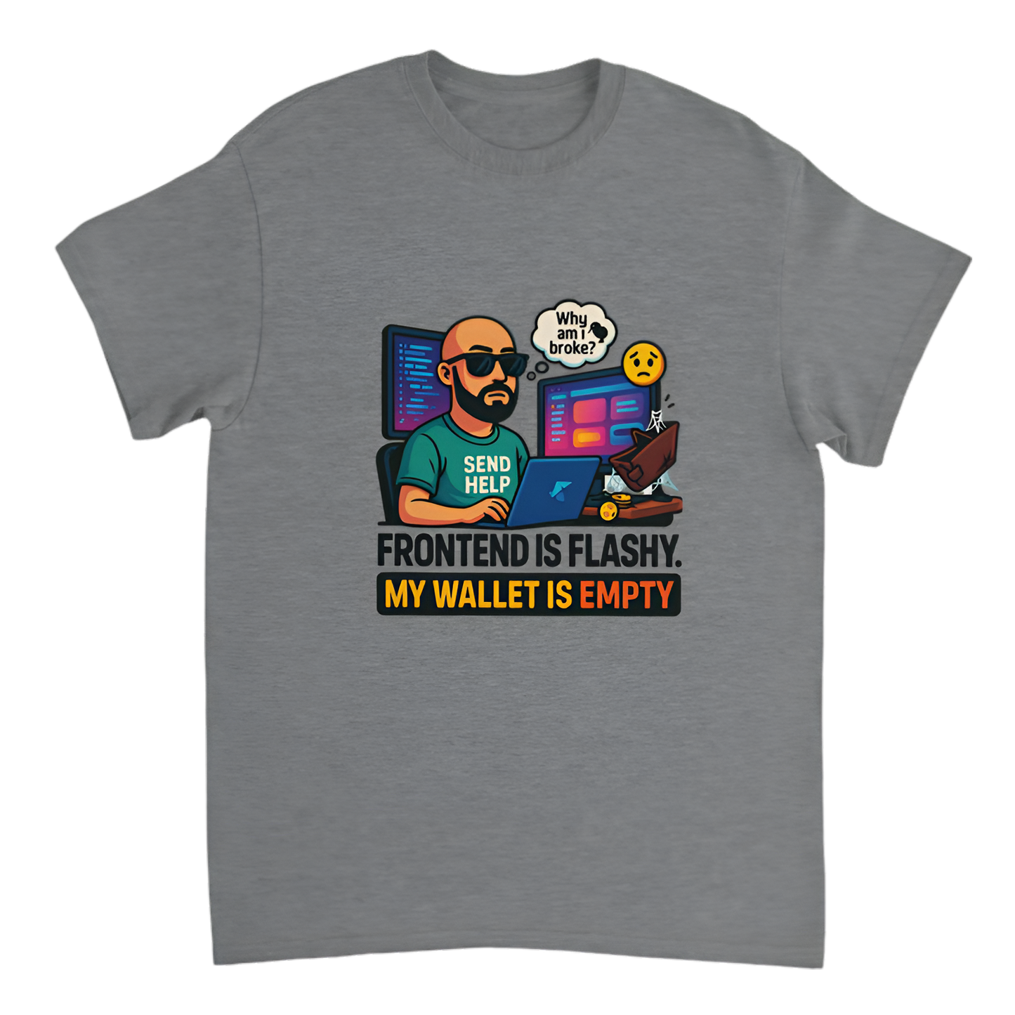 "Broke Software Dev | Frontend is flashy. My wallet is empty"