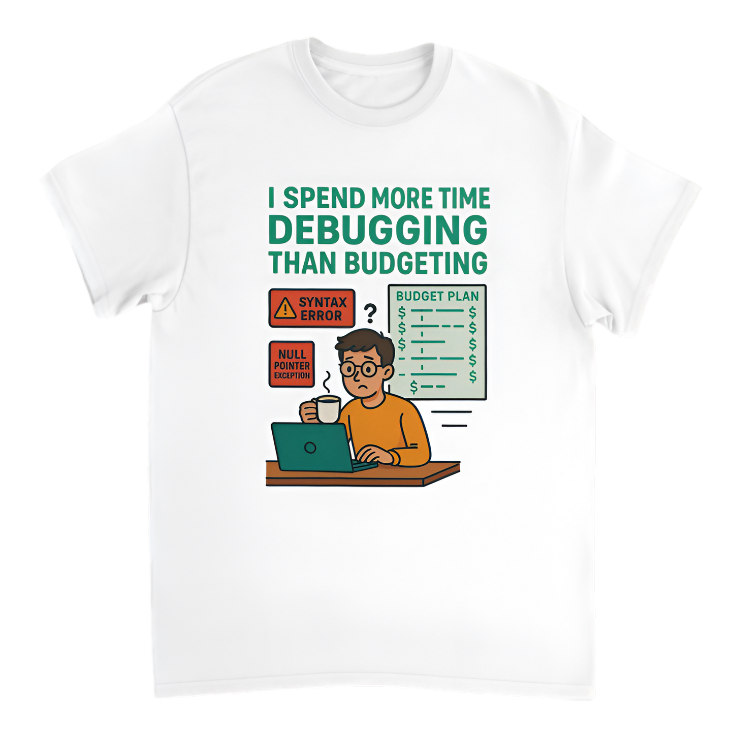 “Broke Software Dev | I spend more time debugging than budgeting”