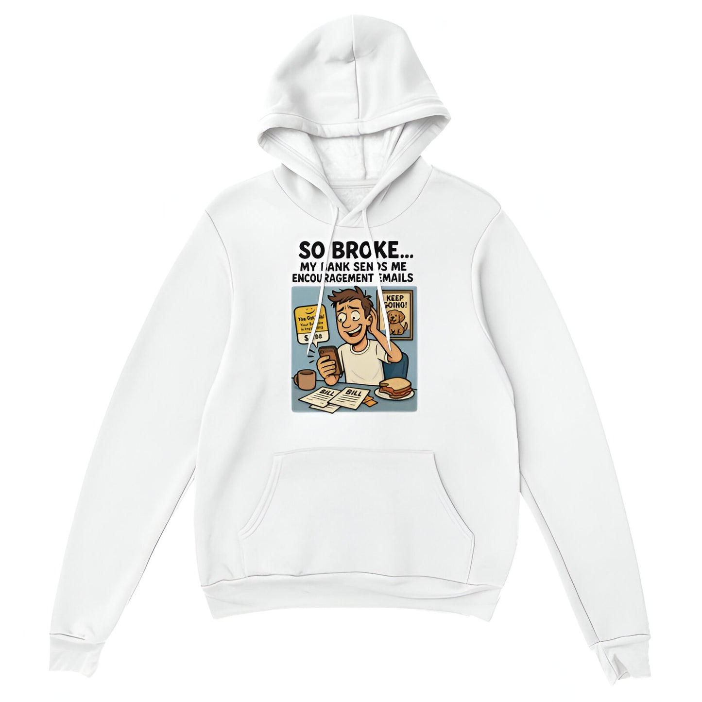“So Broke | My Bank Sends Me Encouragement Emails”