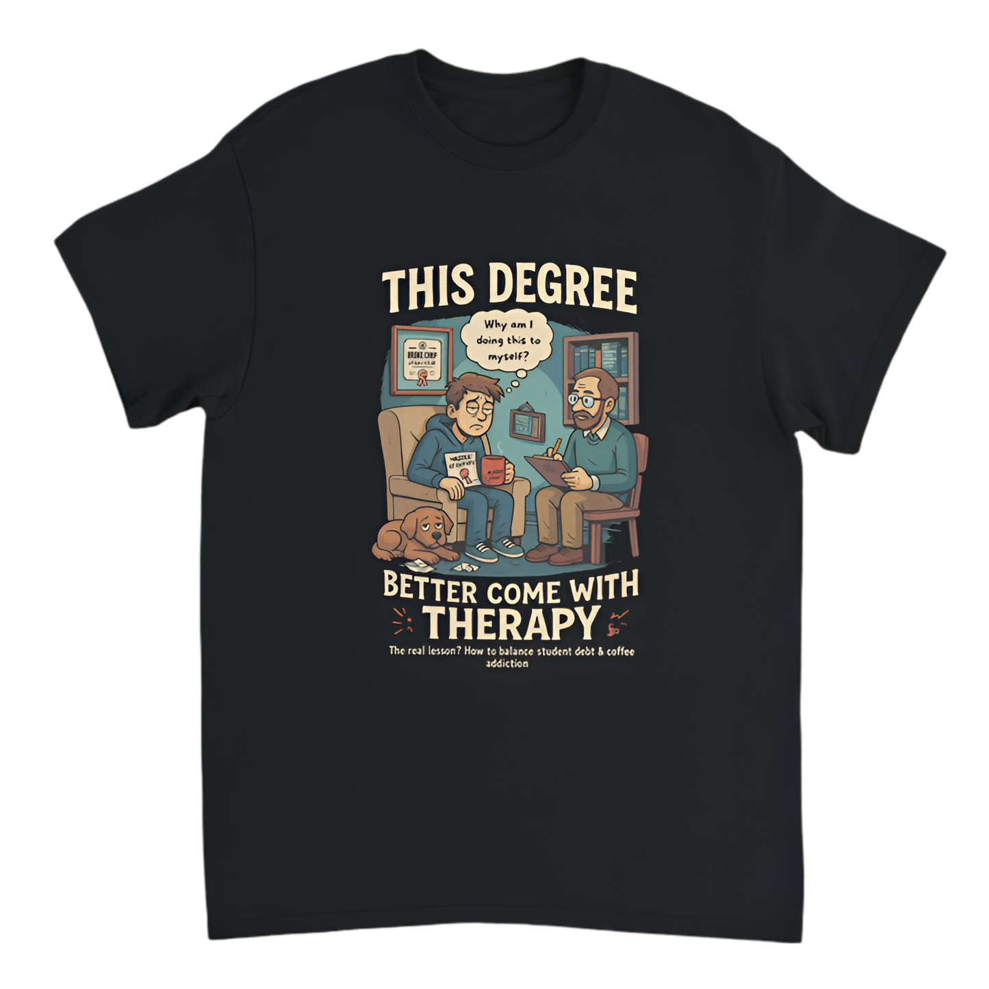 Broke Uni Student | This degree better come with therapy