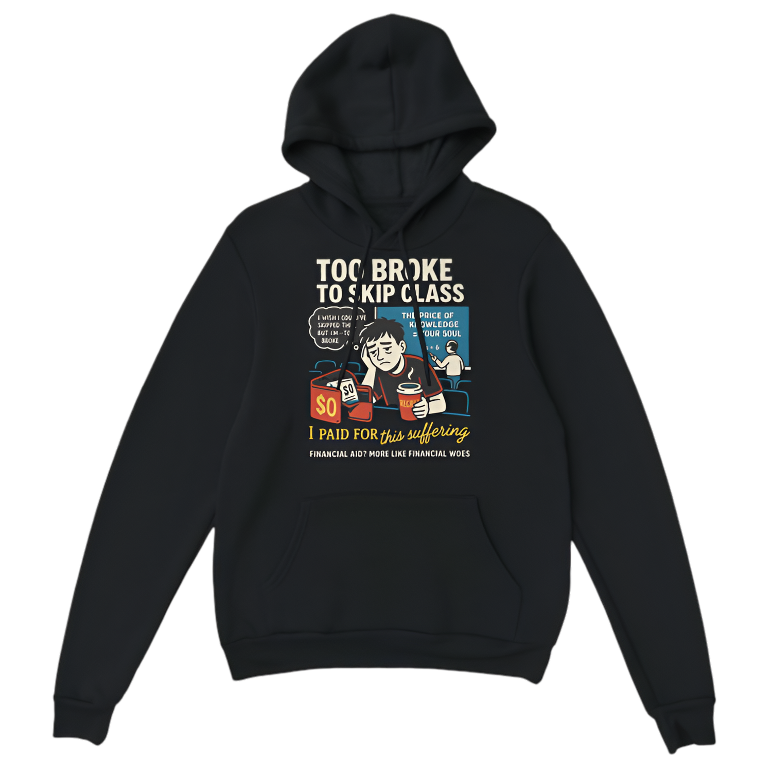 Broke Uni Student – Hoodie