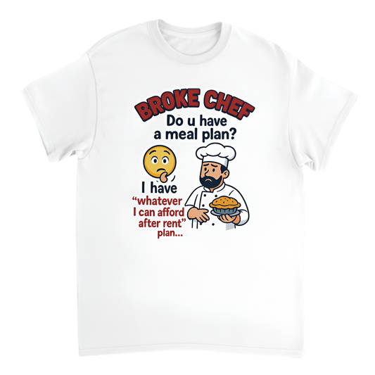 “Broke Chef | Do u have a meal plan? I have whatever I can afford after rent plan"