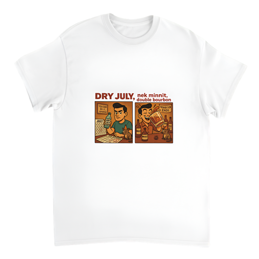 “Nek Minnit | Dry July - double bourbon”