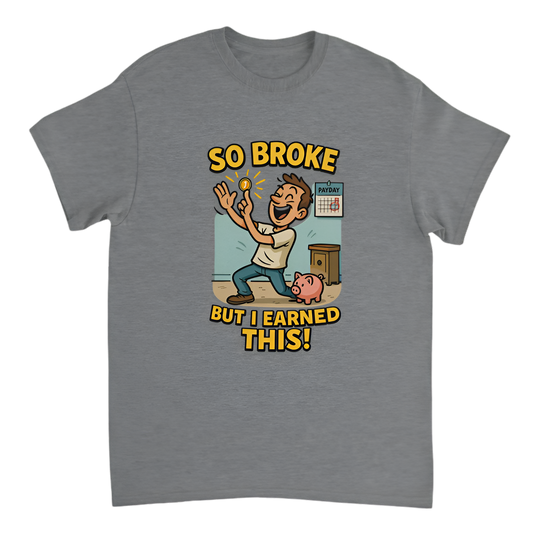 “So Broke | I High-Five Myself for Saving a Penny”