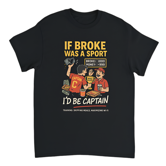 Broke Uni Student | If broke was a sport, I’d be captain