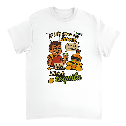 “Humor | If life gives me lemons...I drink tequila”