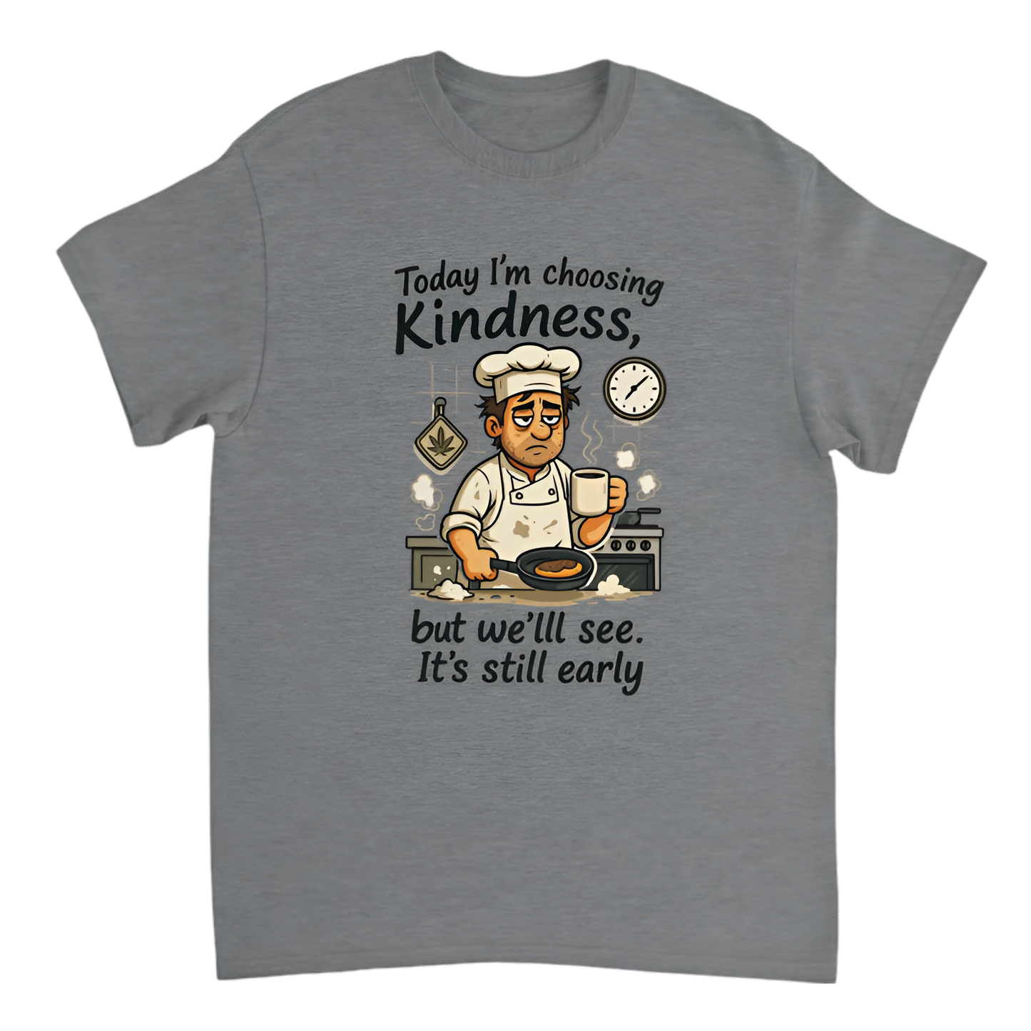 “Broke Chef | Today I’m Choosing Kindness… but we’ll see. It’s still early”