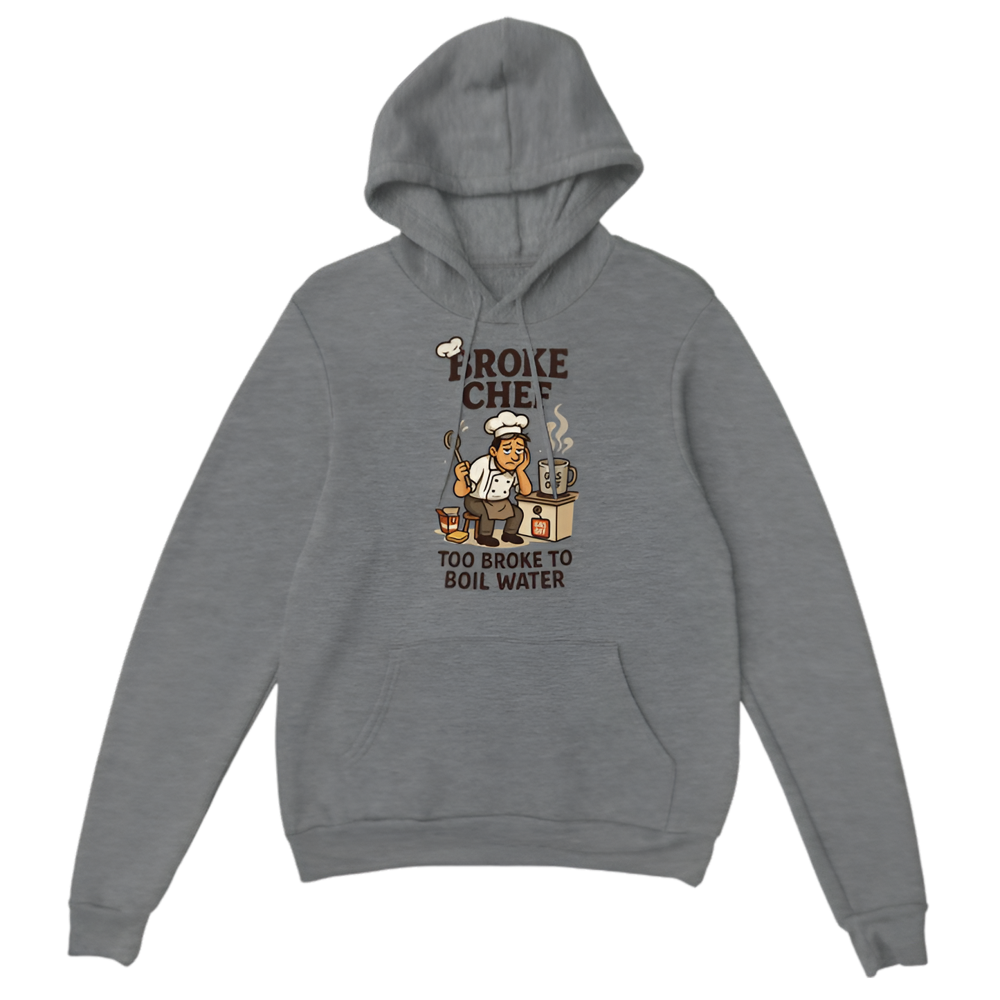 “Broke Chef | Too broke to boil water”