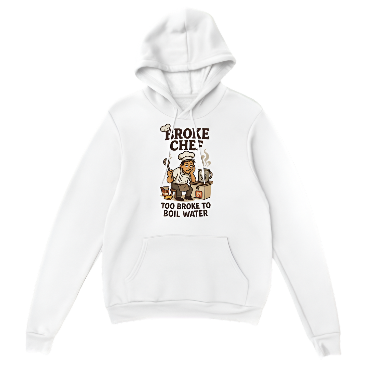 “Broke Chef | Too broke to boil water”